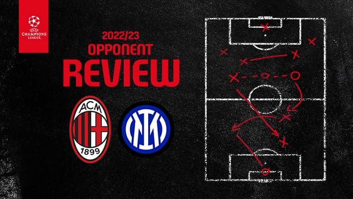 AC MILAN v INTER: OPPOSITION REVIEW