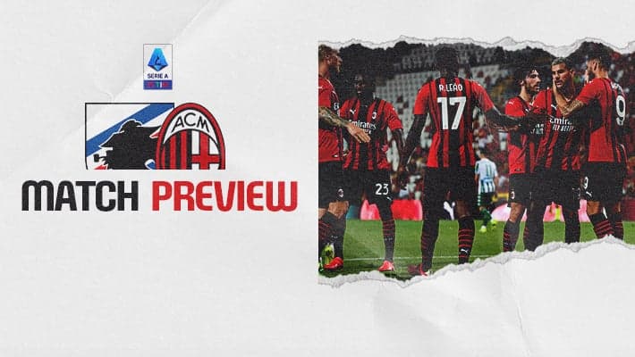 SAMPDORIA v AC MILAN: MATCH PREVIEW