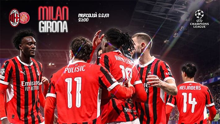MILAN-GIRONA: INSIEME PER UN'ALTRA SERATA DI CHAMPIONS LEAGUE