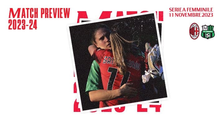 FEMMINILE, LA PREVIEW DI MILAN-SASSUOLO