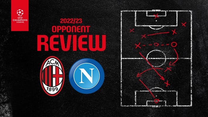 AC MILAN v NAPOLI: OPPOSITION REVIEW