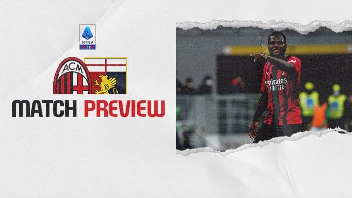 AC MILAN v GENOA: MATCH PREVIEW