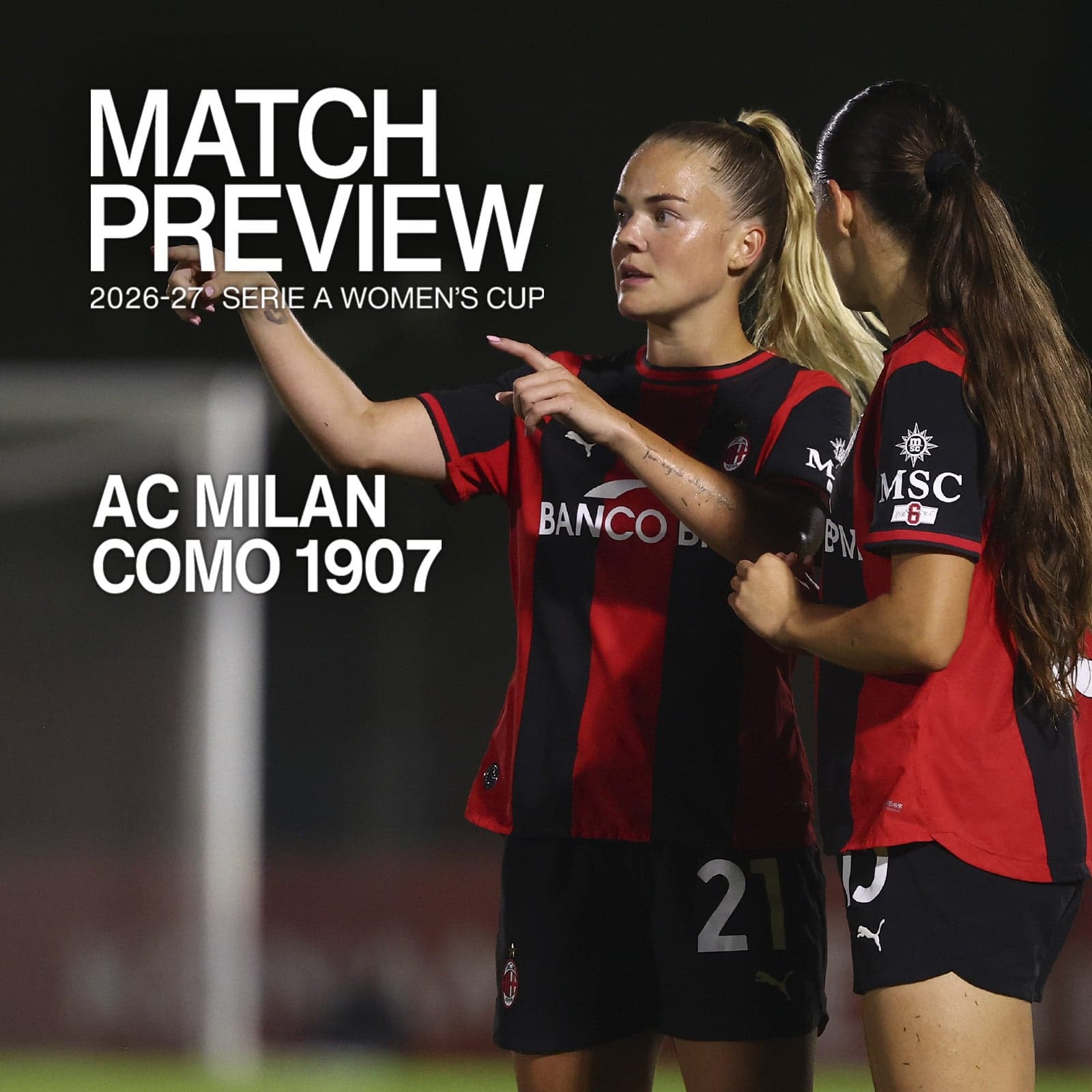 SERIE A WOMEN'S CUP, LA PREVIEW DI MILAN-COMO 1907
