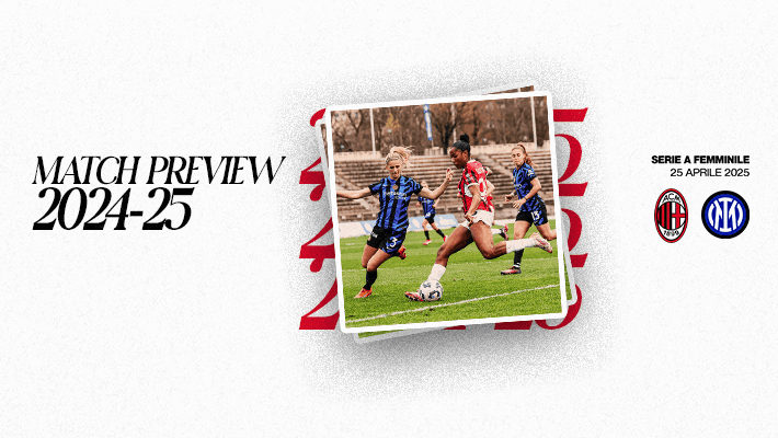 FEMMINILE, LA PREVIEW DI MILAN-INTER