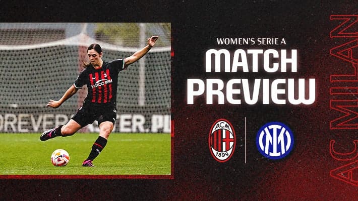 WOMEN'S CHAMPIONSHIP ROUND, AC MILAN v INTER PREVIEW