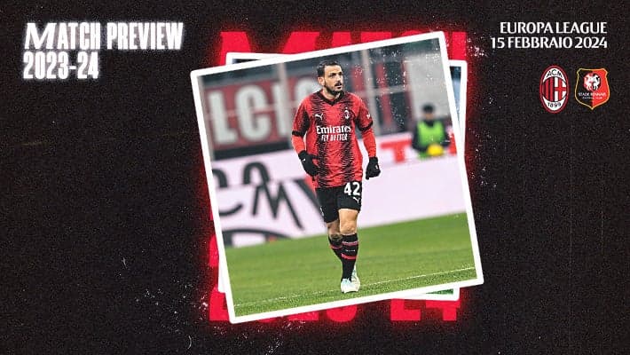 MILAN-RENNES: MATCH PREVIEW