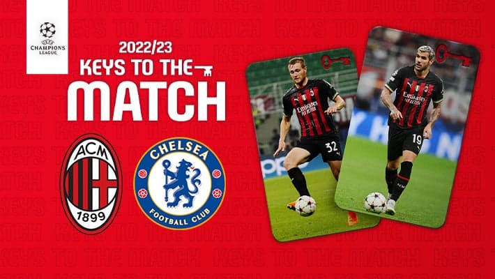 AC MILAN v CHELSEA: KEYS TO THE MATCH