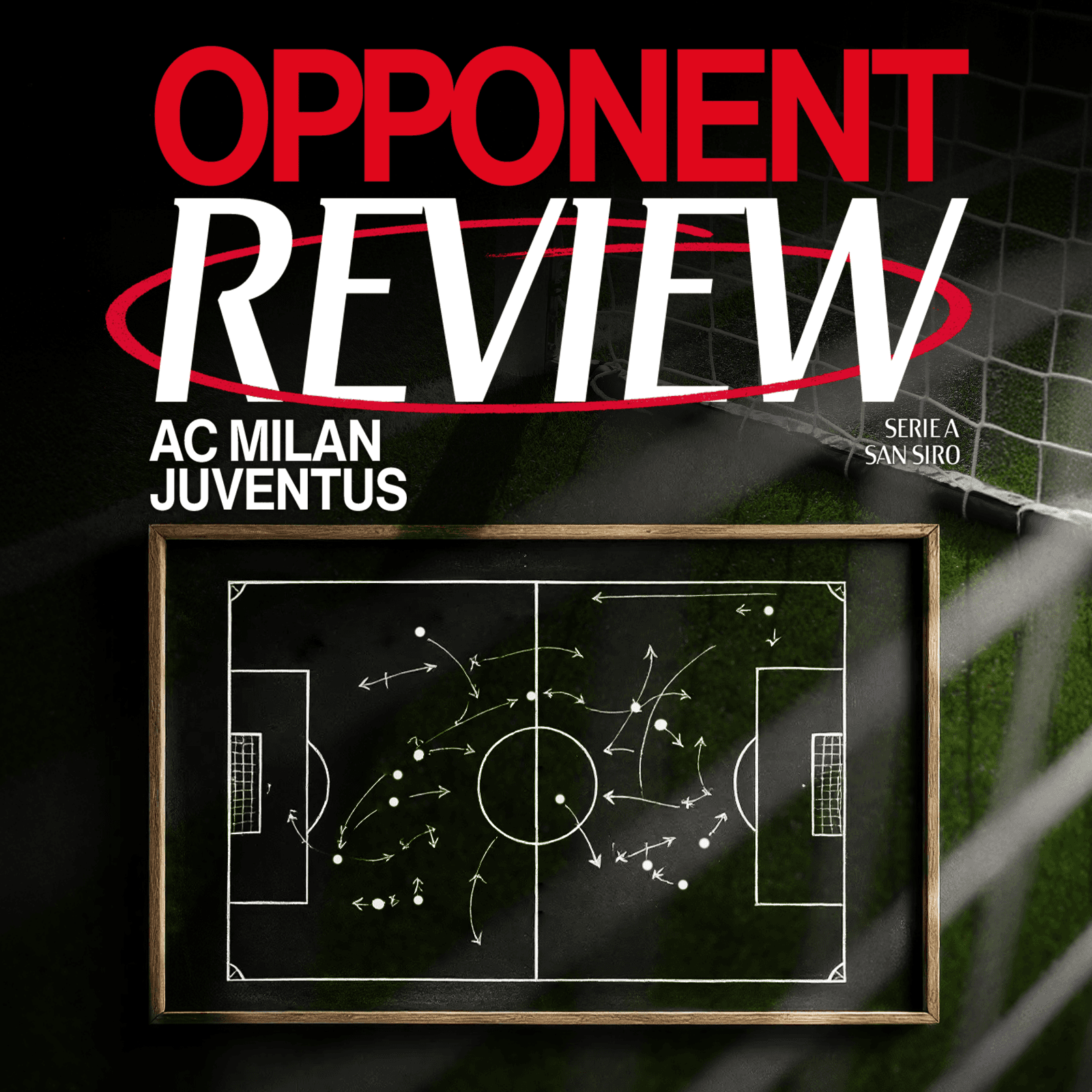 MILAN-JUVENTUS: OPPONENT REVIEW