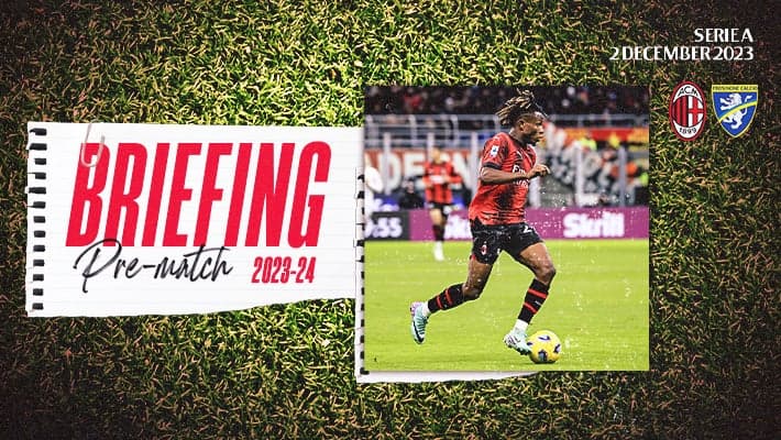 AC MILAN v FROSINONE: THE BRIEFING