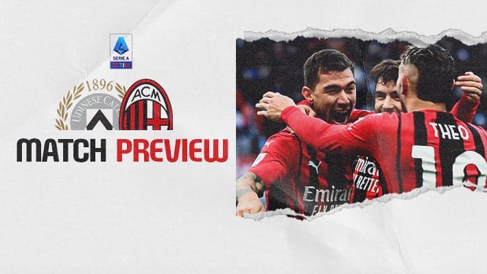 UDINESE-MILAN: MATCH PREVIEW