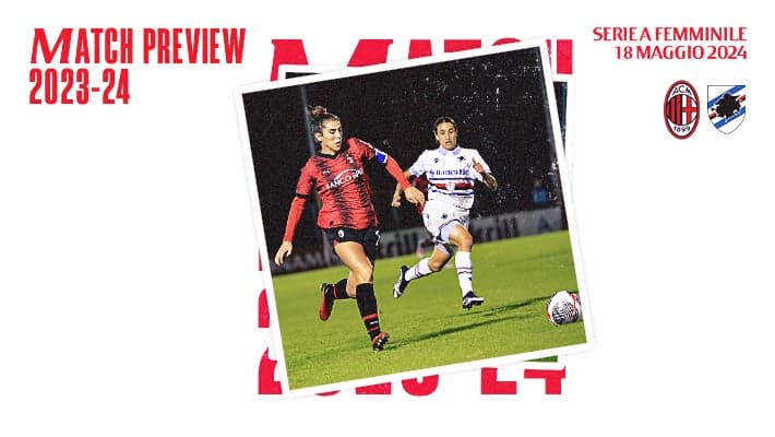 FEMMINILE, LA PREVIEW DI MILAN-SAMPDORIA
