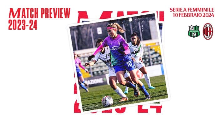 FEMMINILE, LA PREVIEW DI SASSUOLO-MILAN