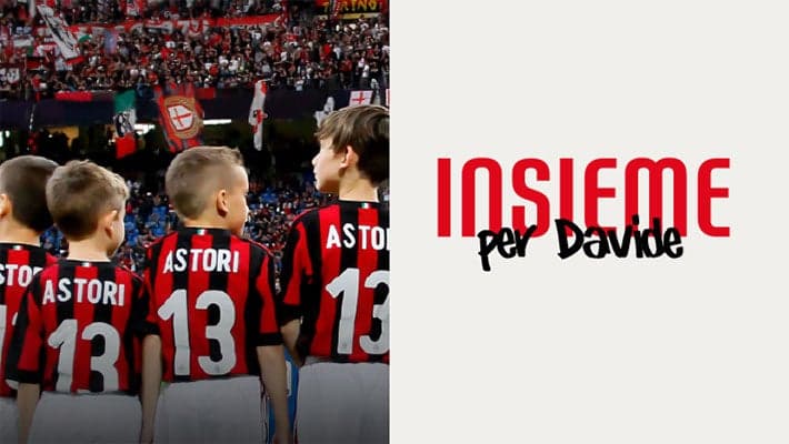 FONDAZIONE MILAN AND ASSOCIAZIONE DAVIDE ASTORI LAUNCH A FUNDRAISER