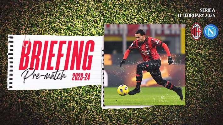 AC MILAN v NAPOLI: THE BRIEFING