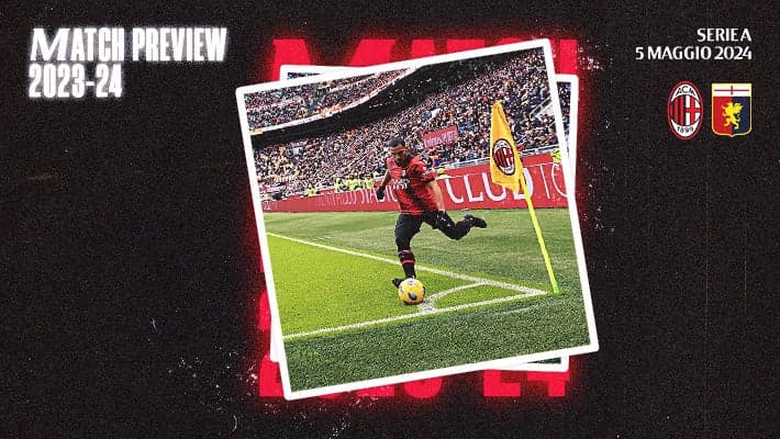 MILAN-GENOA: MATCH PREVIEW