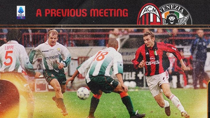 AC MILAN V VENEZIA: A PREVIOUS MEETING