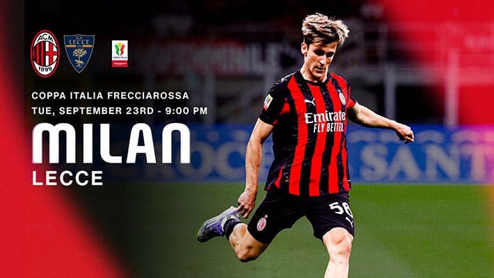 COPPA ITALIA: SALE OF TICKETS FOR AC MILAN V LECCE IS UNDERWAY