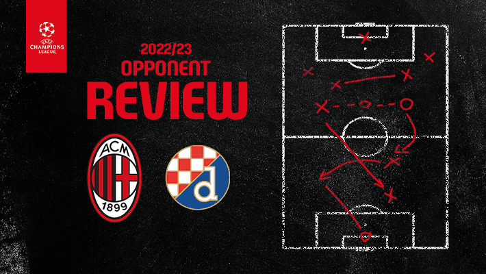 AC MILAN v DINAMO ZAGREB: OPPONENT REVIEW