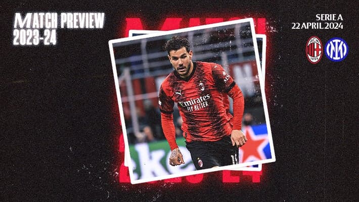 AC MILAN v INTER: MATCH PREVIEW