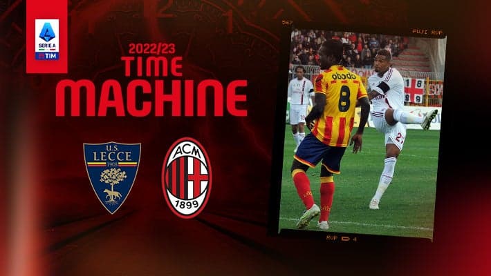 LECCE v AC MILAN: TIME MACHINE