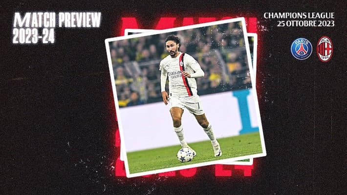 PSG-MILAN: MATCH PREVIEW
