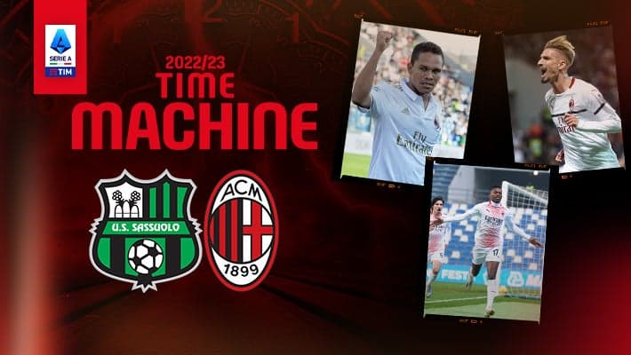 SASSUOLO v AC MILAN: TIME MACHINE
