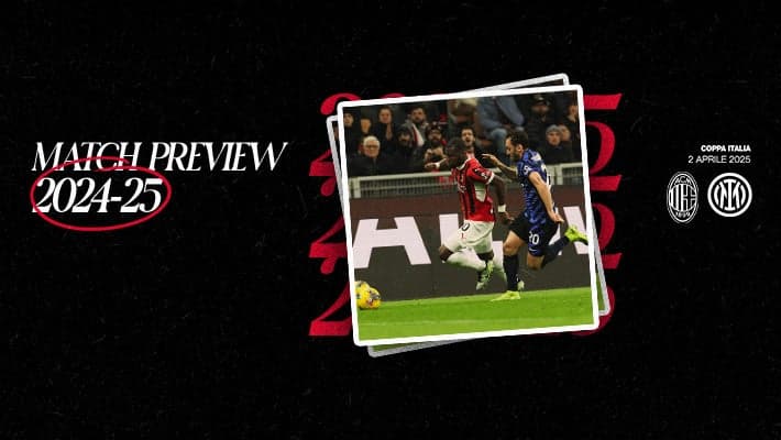 MILAN-INTER: MATCH PREVIEW