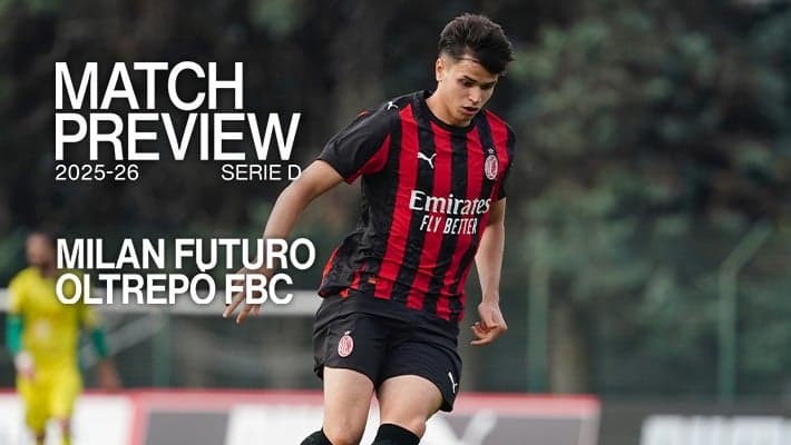 MILAN FUTURO-OLTREPÒ: MATCH PREVIEW