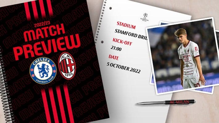 CHELSEA v AC MILAN: MATCH PREVIEW