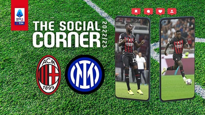 AC MILAN v INTER: THE SOCIAL CORNER