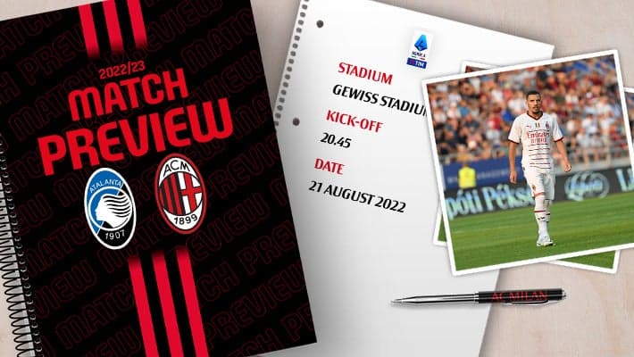 ATALANTA v AC MILAN: MATCH PREVIEW