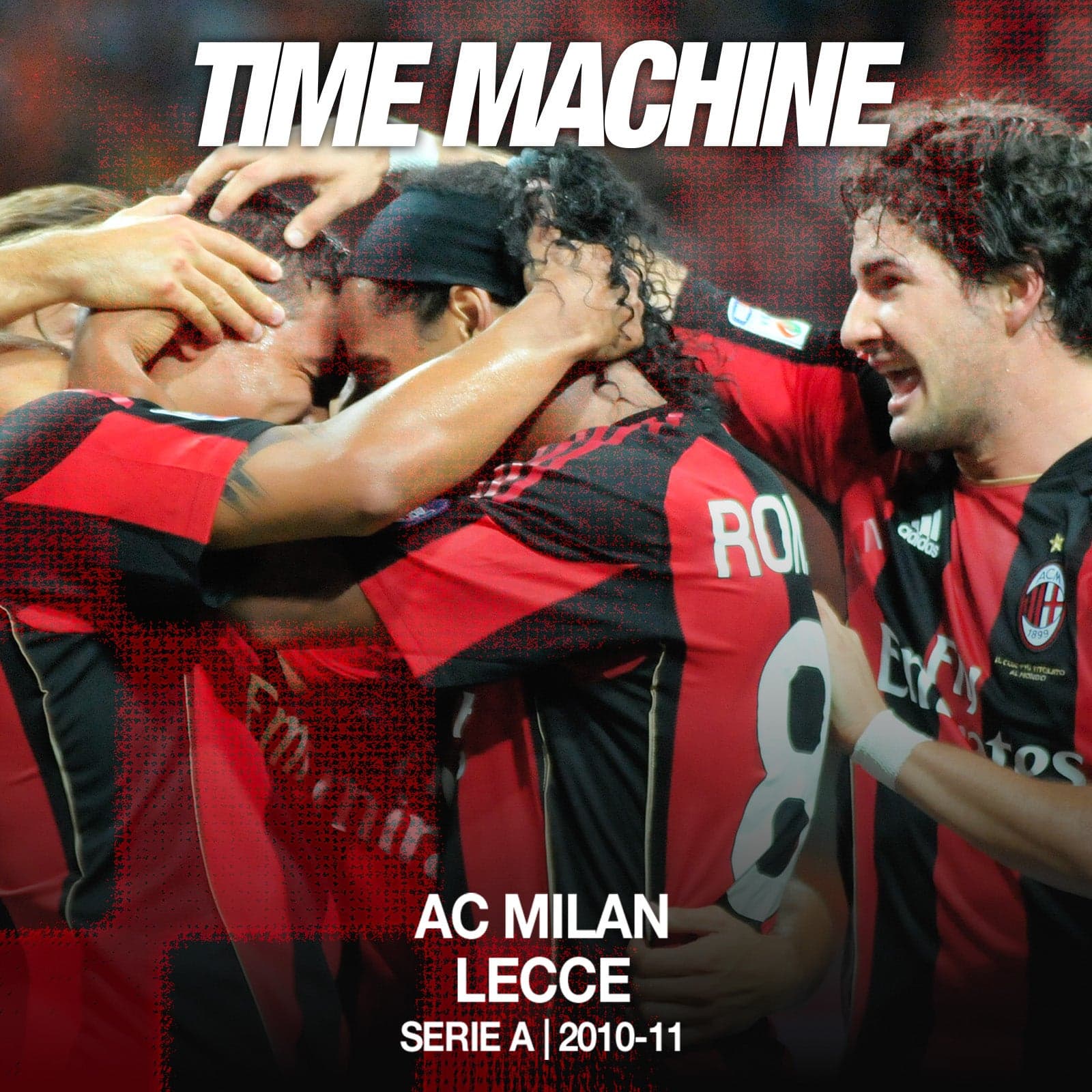 TIME MACHINE: MILAN-LECCE
