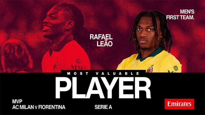 LEÃO IS THE MVP FROM AC MILAN v FIORENTINA