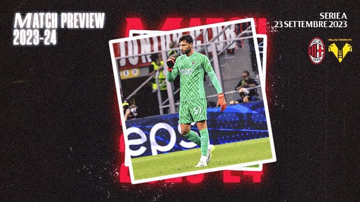 MILAN-HELLAS VERONA: MATCH PREVIEW
