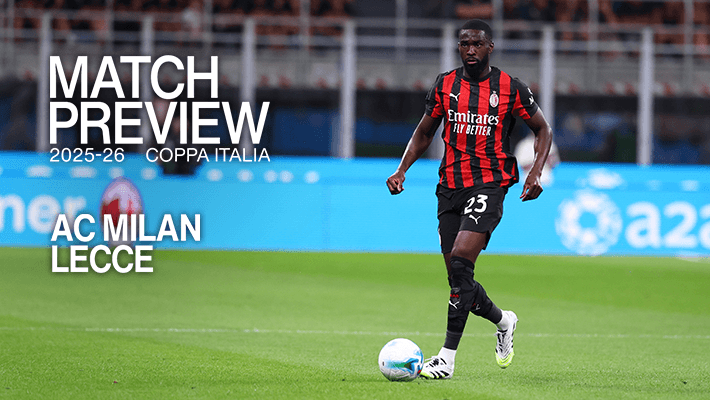MILAN-LECCE: MATCH PREVIEW