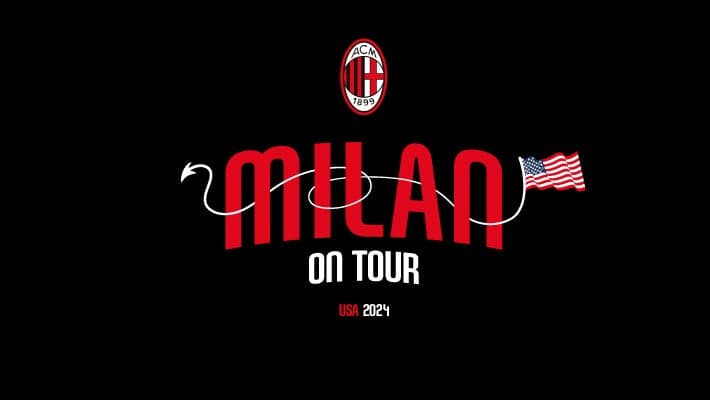 AC MILAN SET TO EMBARK ON LANDMARK 2024 PRE-SEASON TOUR ACROSS THE UNITED STATES