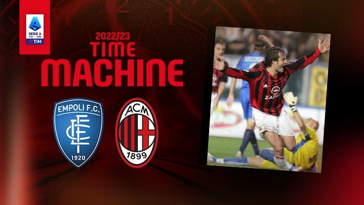EMPOLI v AC MILAN: TIME MACHINE