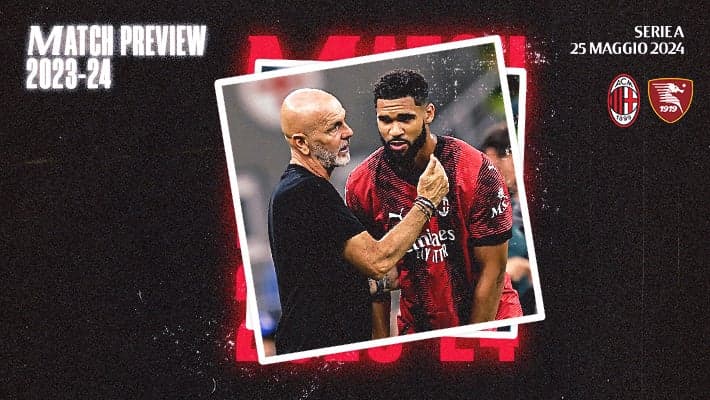 MILAN-SALERNITANA: MATCH PREVIEW