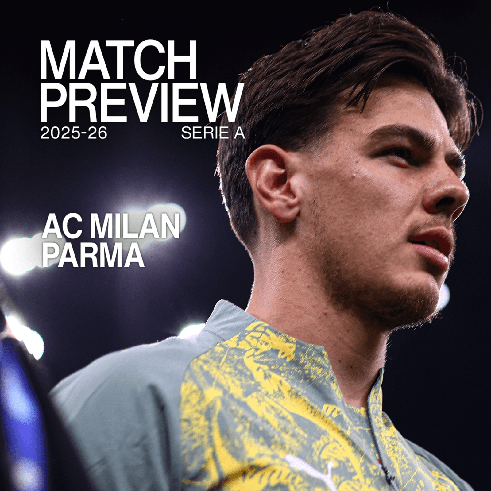AC MILAN v PARMA: MATCH PREVIEW