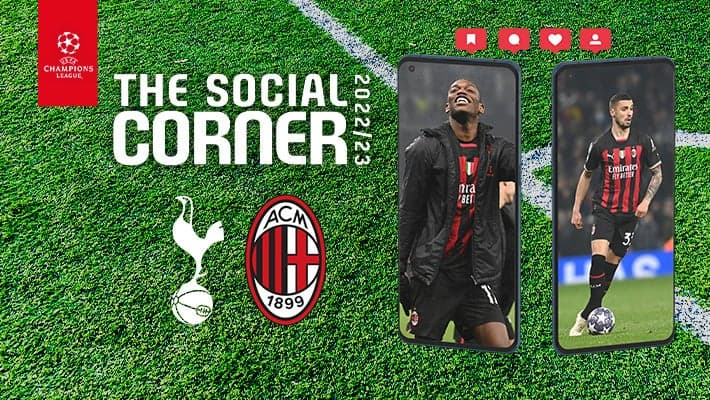 TOTTENHAM v AC MILAN: THE SOCIAL CORNER