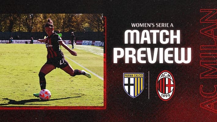 FEMMINILE, LA PREVIEW DI PARMA-MILAN