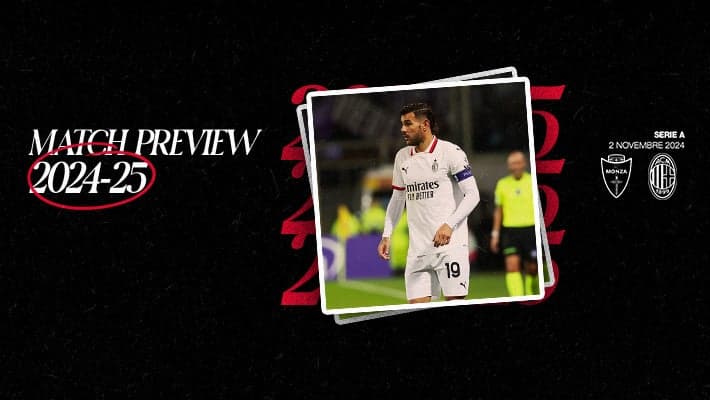 MONZA-MILAN: MATCH PREVIEW
