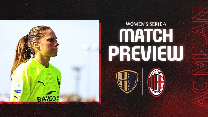 WOMEN, COMO v AC MILAN: MATCH PREVIEW