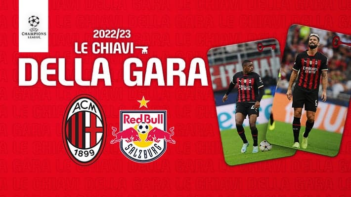MILAN-SALISBURGO: LE CHIAVI DELLA GARA