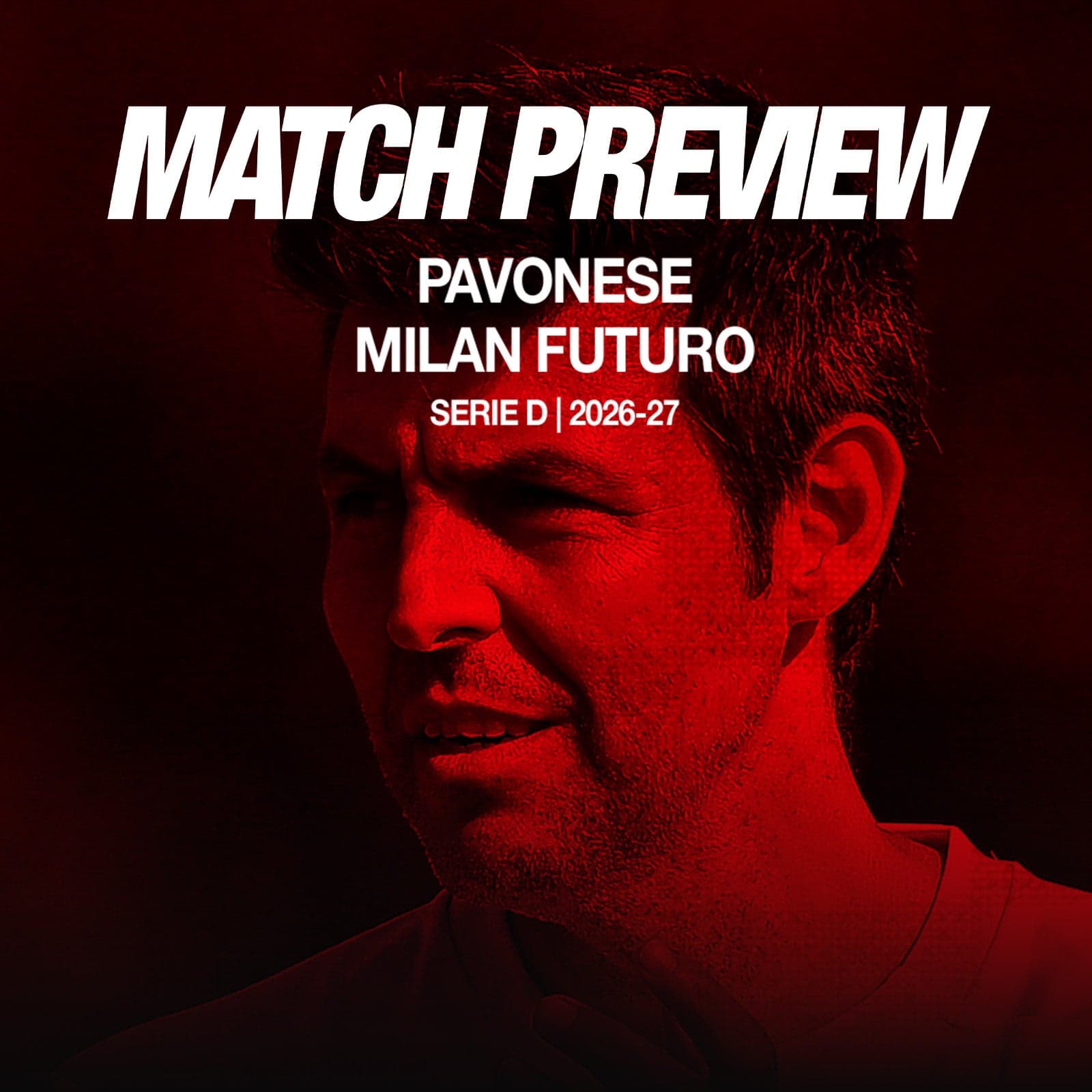 PAVONESE vs. MILAN FUTURO: MATCH PREVIEW