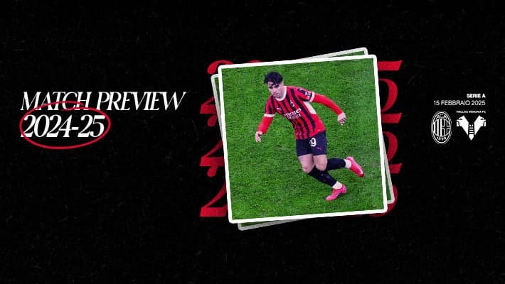 MILAN-HELLAS VERONA: MATCH PREVIEW