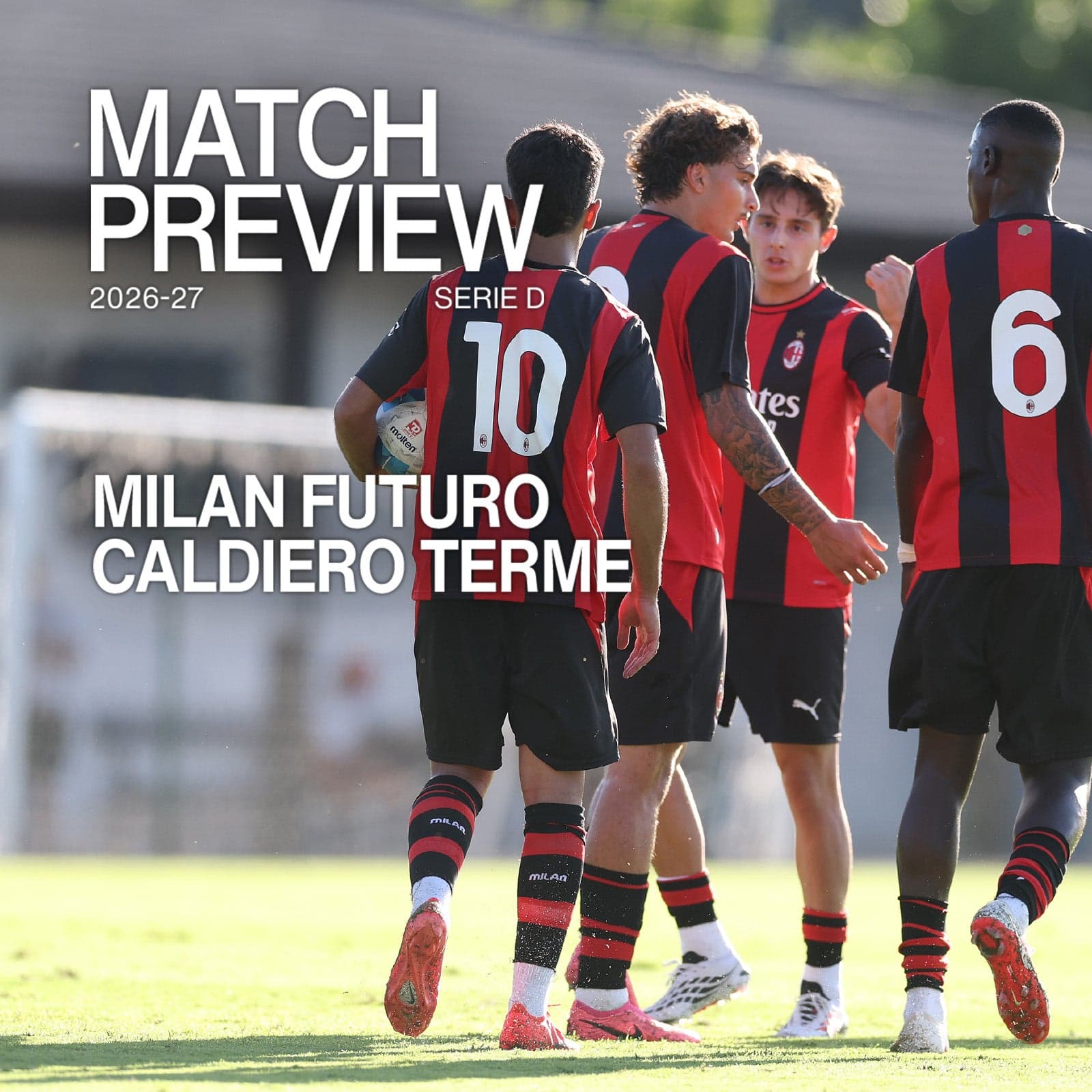 MILAN FUTURO-CALDIERO TERME: MATCH PREVIEW