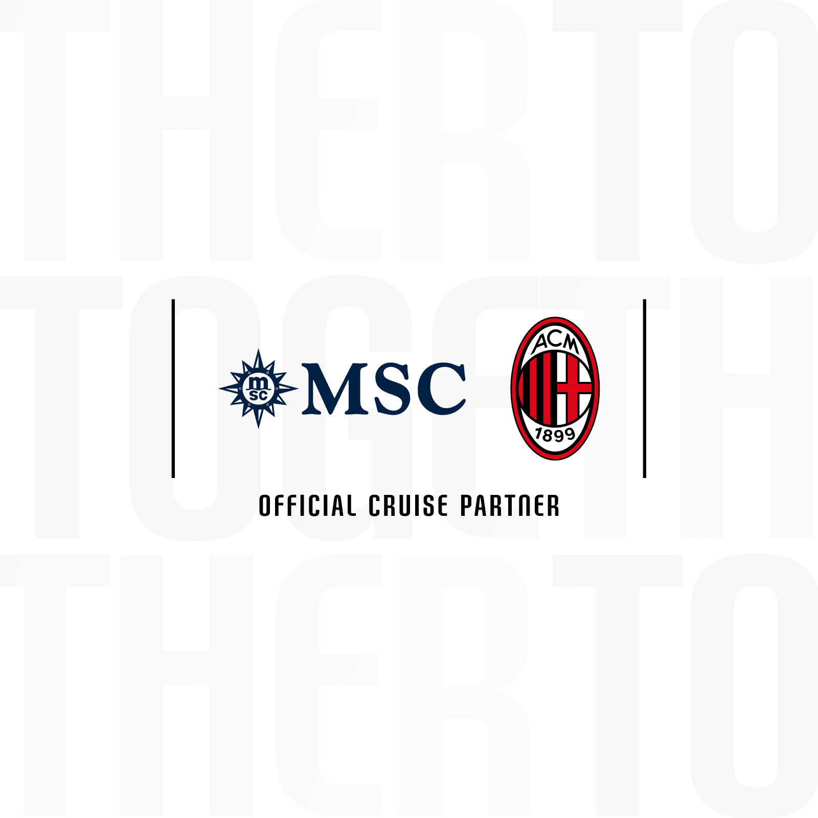AC MILAN E MSC CROCIERE: DA MILANO AL MONDO, IL VIAGGIO CONTINUA