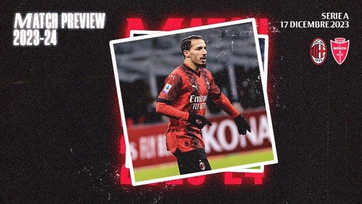 MILAN-MONZA: MATCH PREVIEW