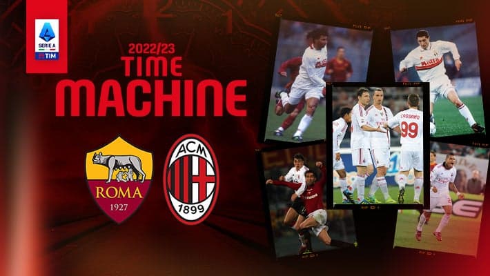 ROMA v AC MILAN: TIME MACHINE